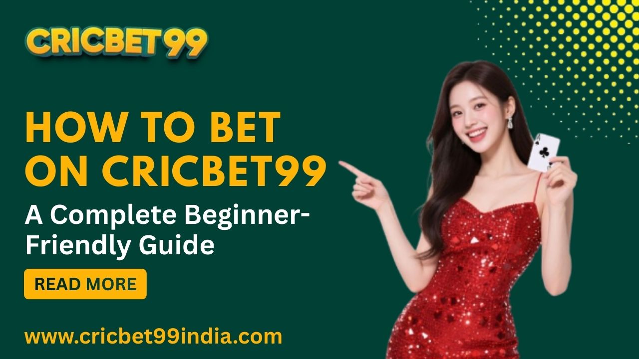Read more about the article How to Bet on Cricbet99: A Complete Beginner-Friendly Guide