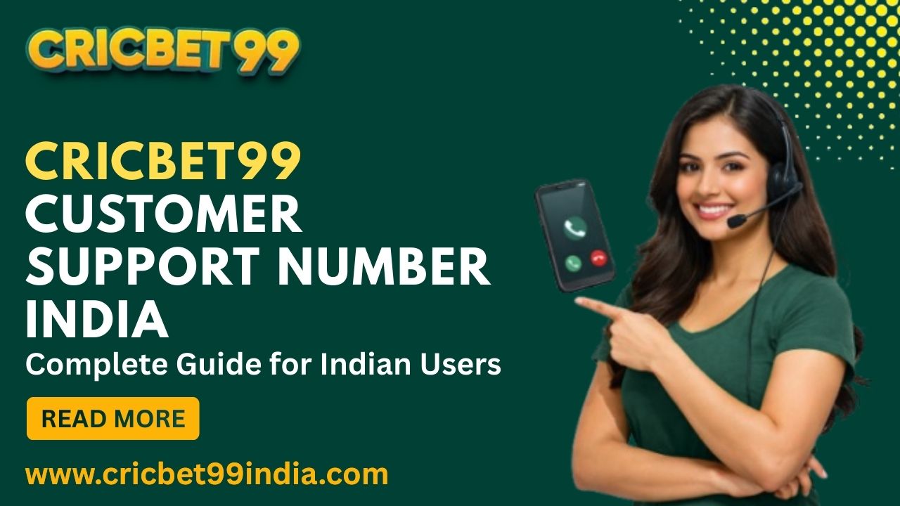 Read more about the article Cricbet99 Customer Support Number India – Complete Guide for Indian Users