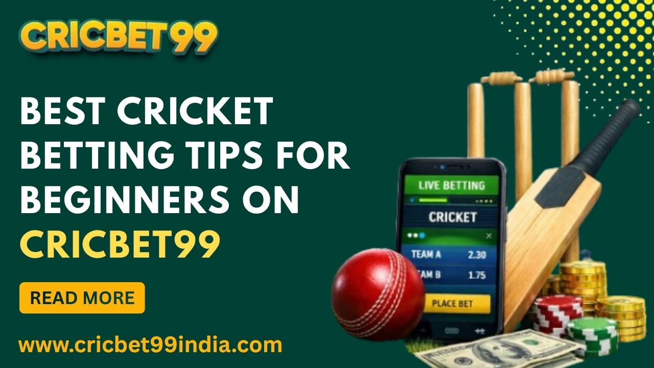 Read more about the article Best Cricket Betting Tips for Beginners on Cricbet99