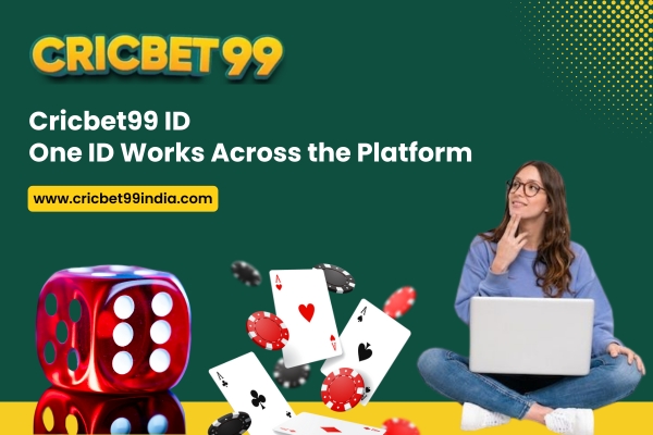 Cricbet99 ID One ID Works Across the Platform