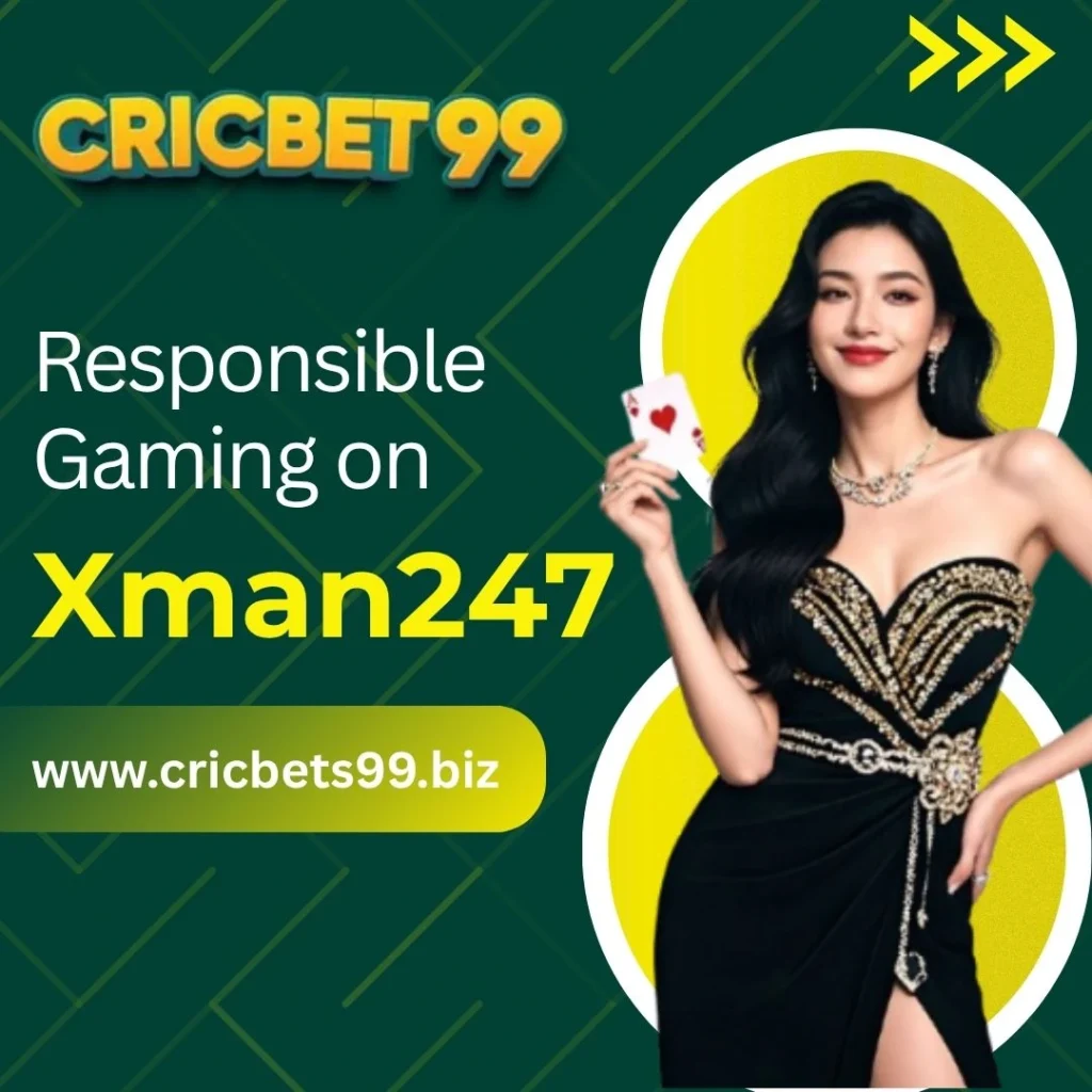 Responsible Gaming on Xman247