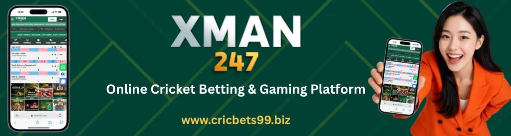 Xman247 Online Cricket Betting & Gaming Platform
