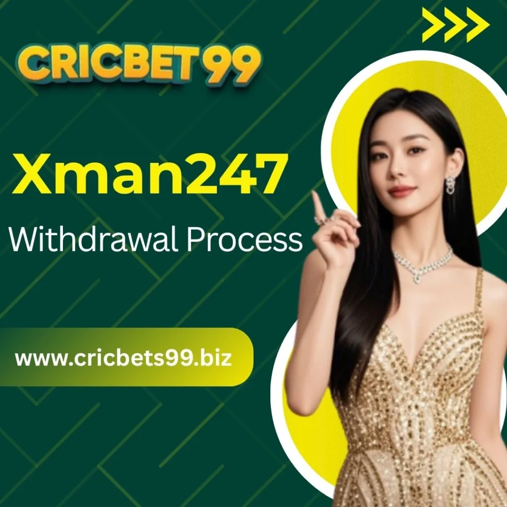 Xman247 Withdrawal Process